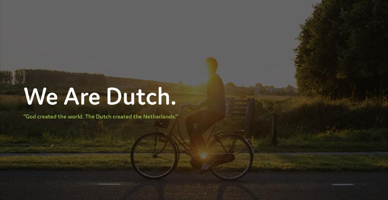 We Are Dutch: We presteren boven ons gewicht. Opgeleid, gelukkig, productief.