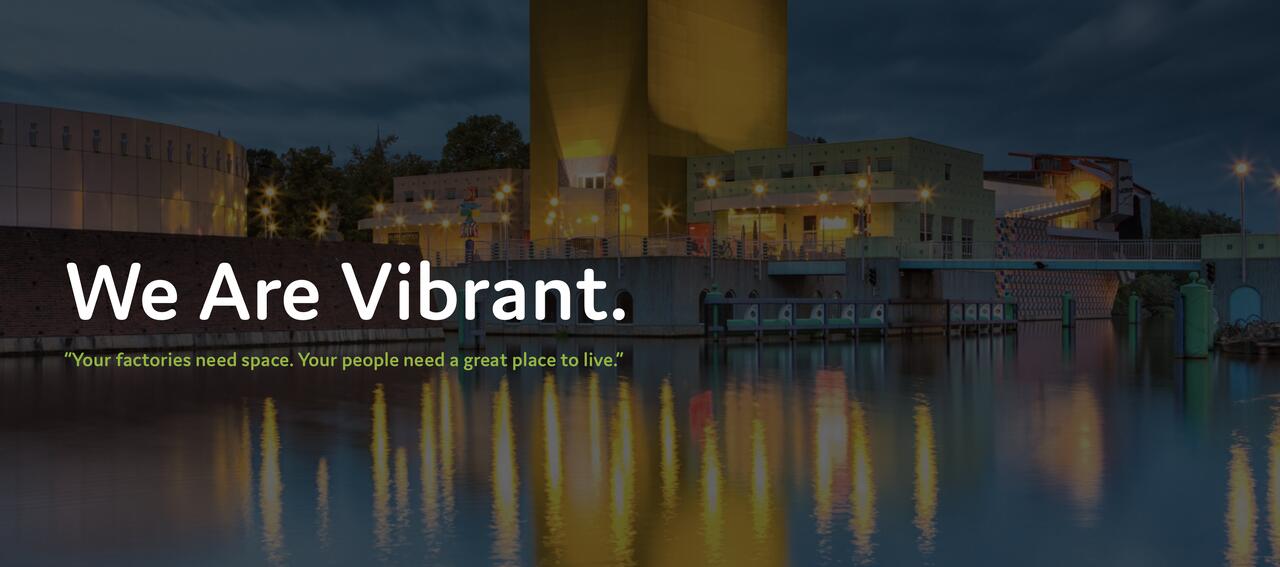 We Are Vibrant: Stad, sport, natuur, cultuur. Een geweldige plek om te wonen en te ondernemen.